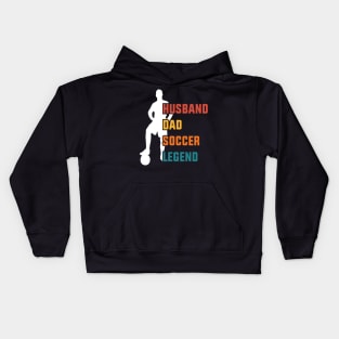 Husband Dad Soccer Legend Kids Hoodie